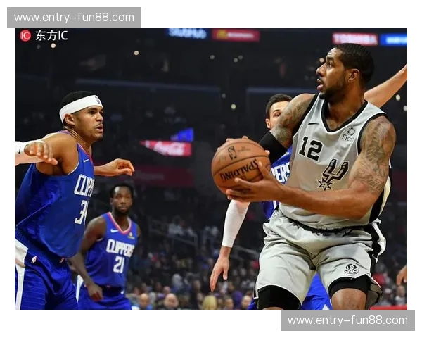永恒的较量：2017马刺与快船，记忆深处的经典瞬间